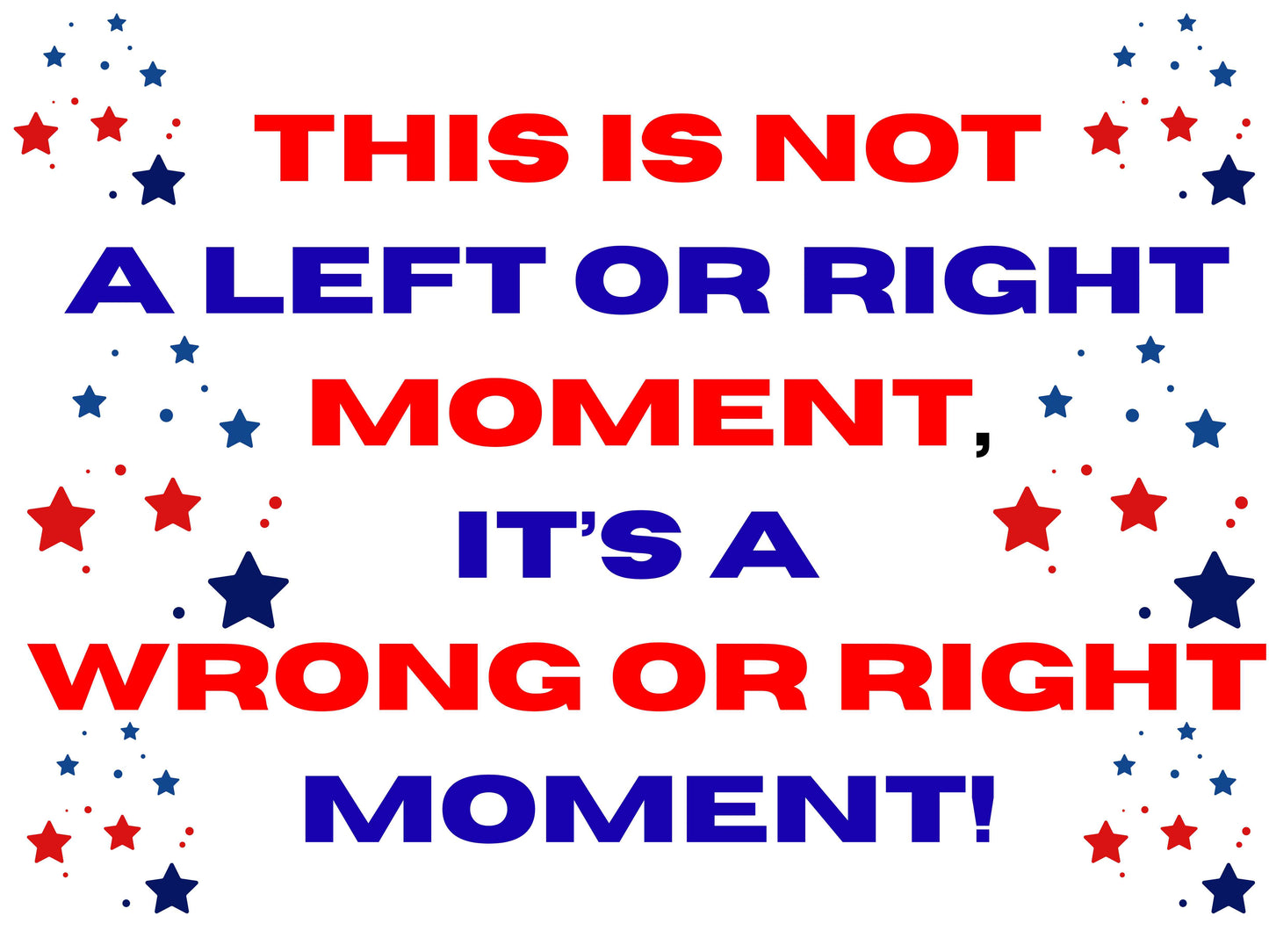 24x18  Protest Signs – Stand Loud. Stand Proud!